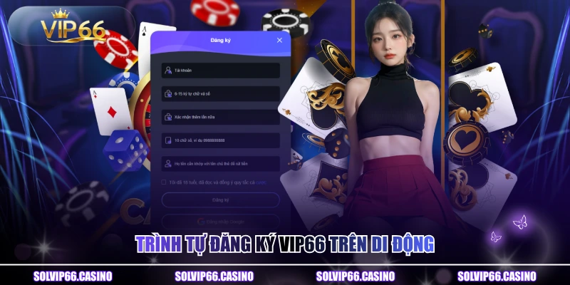Trình tự đăng ký VIP66 trên di động